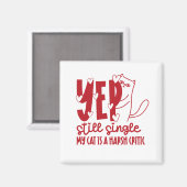 Funny Judging Cat Still Single Anti-Valentine マグネット (正面/裏面)