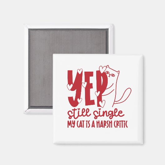 Funny Judging Cat Still Single Anti-Valentine マグネット (正面/裏面)