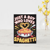 Funny Just A Boy Who Loves Spaghetti  カード (黄色い花)