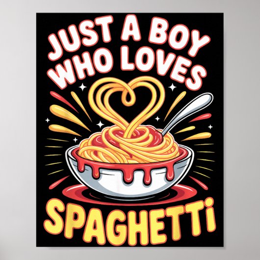 Funny Just A Boy Who Loves Spaghetti  ポスター (正面)