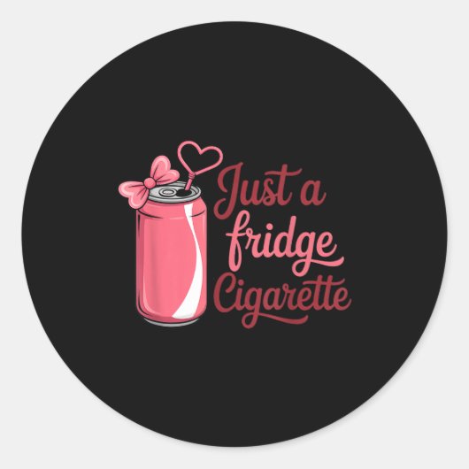 Funny Just A Fridge Cigarette Coquette Nk Bow  ラウンドシール (正面)