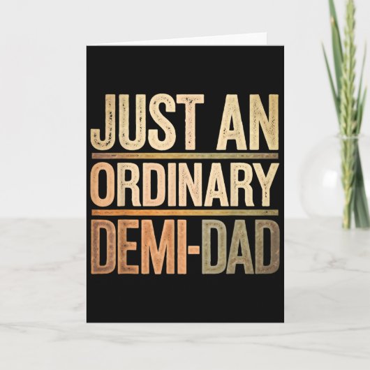 Funny Just An Ordinary Demi Dad Daughter Father's  カード (正面)