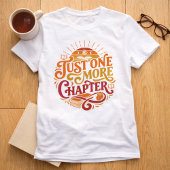 Funny Just One Chapter Reading Book Tシャツ