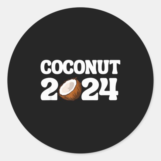 Funny Kamala Harris 2024 Statement Democrat Coconu ラウンドシール (正面)