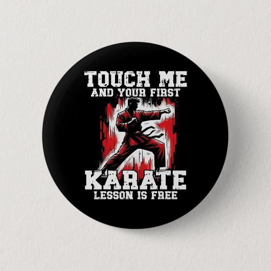 Funny Karate For Men Judo Touch Me First Karate Le 缶バッジ (正面)