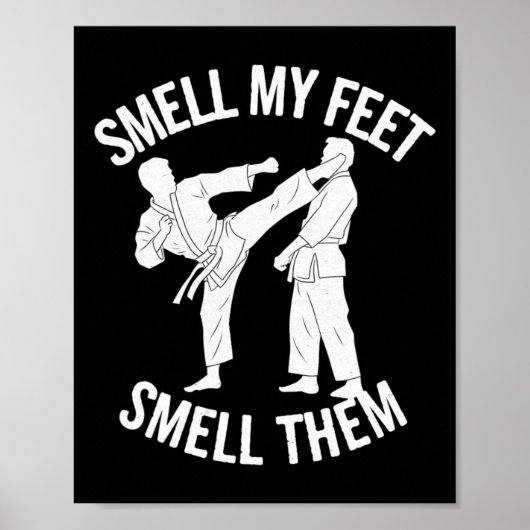 Funny Karate Smell My Feet Smell Them For Men Wome ポスター (正面)