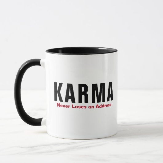 Funny Karma Mug - "Never Loses an Address" Cup マグカップ (左)