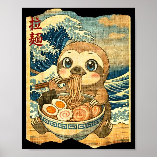 Funny Kawaii Sloth Ramen Noodle Bowl Japanese Wave ポスター (正面)