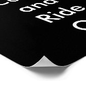 Funny Keep Calm and Ride On Motorcycle ポスター (角)