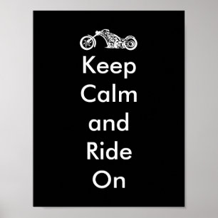 Funny Keep Calm and Ride On Motorcycle ポスター