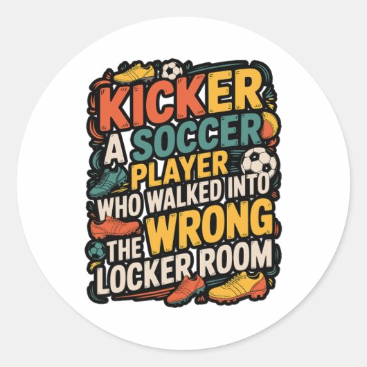 Funny Kicker Definition Footll Soccer Joke Design  ラウンドシール (正面)