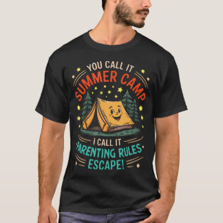 Funny Kids Summer Camp Parenting Rules Escape Tent Tシャツ