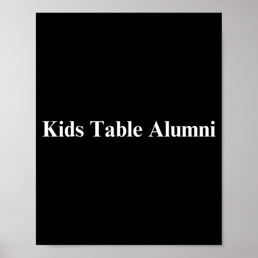 Funny Kids Table Alumni Thanksgiving Novelty Humor ポスター (正面)