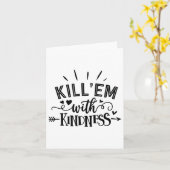 Funny Kill'em With Kindness Motivational Woman  カード (黄色い花)