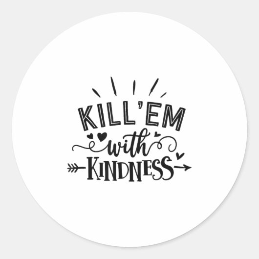 Funny Kill'em With Kindness Motivational Woman  ラウンドシール (正面)