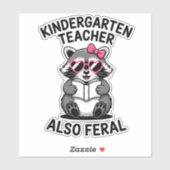Funny Kindergarten Teacher Raccoon Also Feral シール (シート)