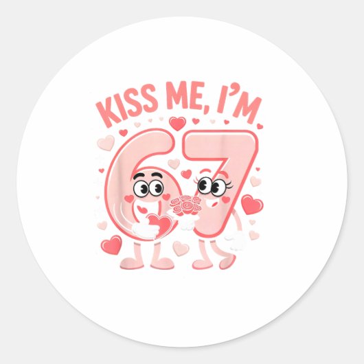 Funny Kiss Me I'm 67 Cute Valentine's Day Couples  ラウンドシール (正面)