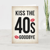 Funny Kiss the 40s Goodbye, 40代にサヨナラ キッス 50歳の誕生日カー カード (正面)
