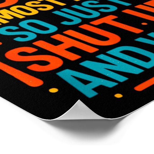 Funny Kitchen Cooking Quote Food Is Almost Ready  ポスター (角)