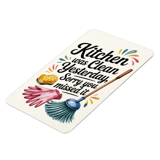 Funny Kitchen Magnet – Kitchen Was Clean Yesterday マグネット (左側)