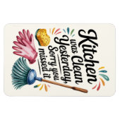 Funny Kitchen Magnet – Kitchen Was Clean Yesterday マグネット (横)