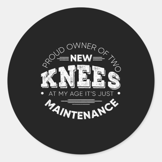 Funny Knee Surgery Proud Owner Of New Knees Gift  ラウンドシール (正面)