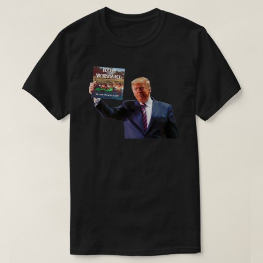 Funny Koe Wetzel Trump   Classic T-Shirt Tシャツ (デザイン正面)