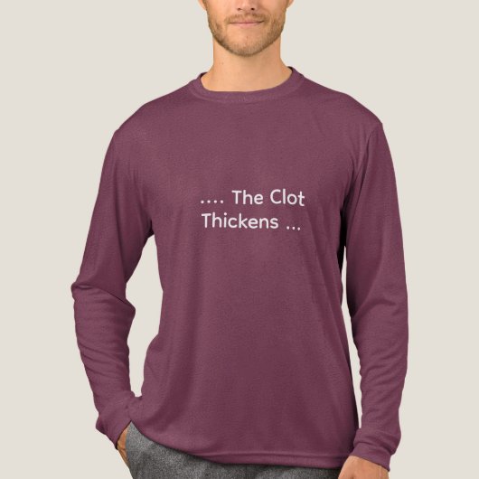 Funny Lab Tech “…The Clot Thickens” Coagulation トライブレンドＴシャツ (正面)