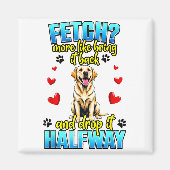Funny Labrador Retriever Design For Dog Owner  マグネット (正面)