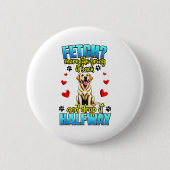 Funny Labrador Retriever Design For Dog Owner  缶バッジ (正面)