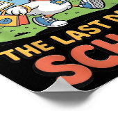 Funny Last Day Of School Goose Honk Sign  ポスター (角)