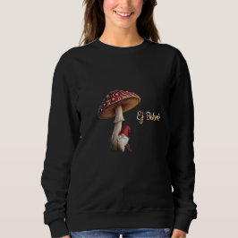 Funny Latvian Ej Bekot sweatshirt mushroom picking スウェットシャツ