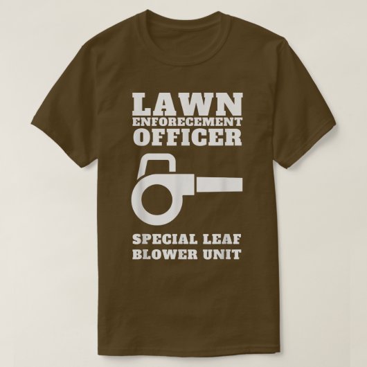 Funny Lawn Care officer leaf blower unit  Tシャツ (デザイン正面)