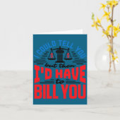 Funny Lawyer I Could Tell But Have To Bill You  カード (黄色い花)