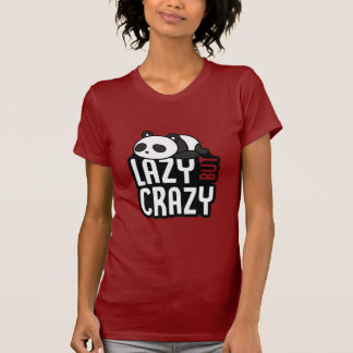 Funny Lazy But Crazy Panda Typography Design Tシャツ