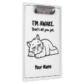 Funny Lazy Cat Clipboard | Custom I’m Awake Design クリップボード (右)