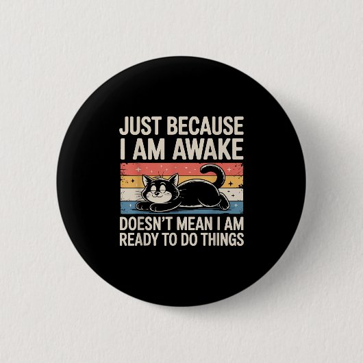 Funny Lazy Cat Meme Weird Stuff Lover Men Women Bo 缶バッジ (正面)