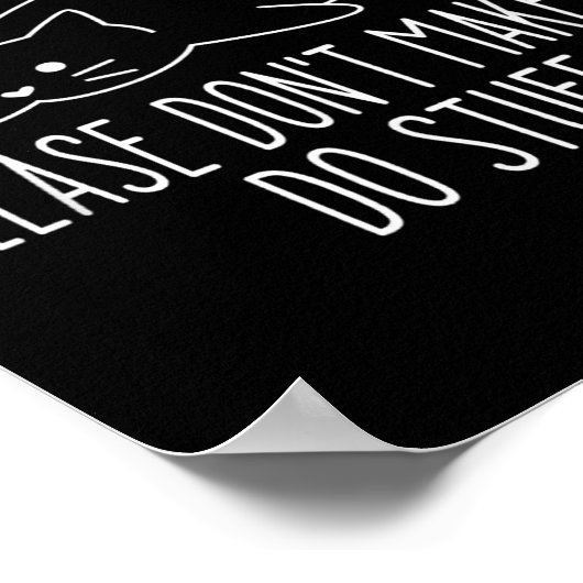 Funny Lazy Cat Please Don't Make Me Do Stuff Cool  ポスター (角)