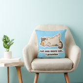 Funny Lazy Cat Throw Pillow – “One More Cat I Prom クッション (椅子)