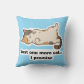 Funny Lazy Cat Throw Pillow – “One More Cat I Prom クッション (裏面)
