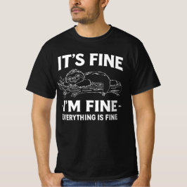 Funny Lazy Sloth - It's Fine I'm Fine Everything  Tシャツ