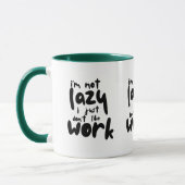 Funny Lazy Work Sarcastic Office Quote Coffee Mug マグカップ (左)