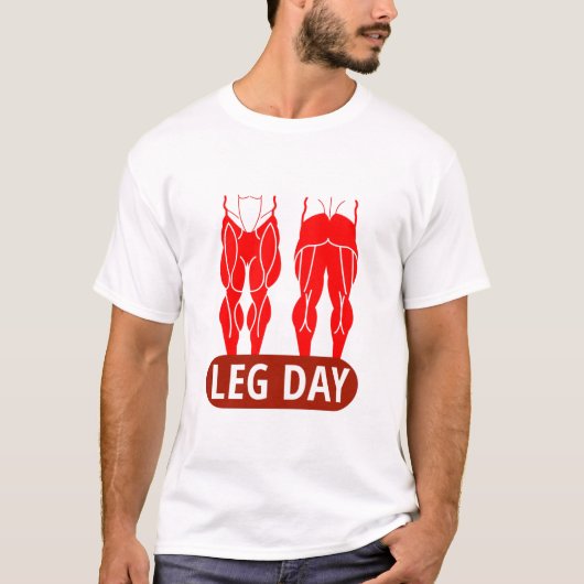 Funny Leg Day Tee for Gym Workout Tシャツ (正面)