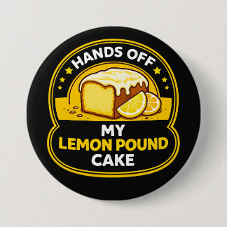 Funny lemon pound cake baking humor dessert lover  缶バッジ
