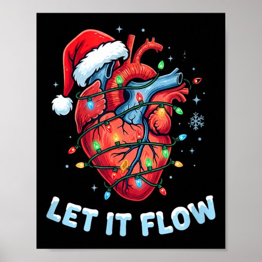 Funny Let It Flow Heart Anatomy Nurse Christmas ポスター (正面)