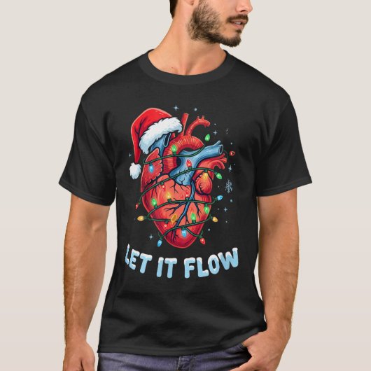 Funny Let It Flow Heart Anatomy Nurse Christmas Tシャツ (正面)