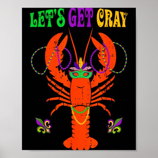 Funny Lets Get Cray Crawfish - New Orleans Funny M ポスター (正面)