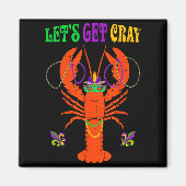 Funny Lets Get Cray Crawfish - New Orleans Funny M マグネット (正面)