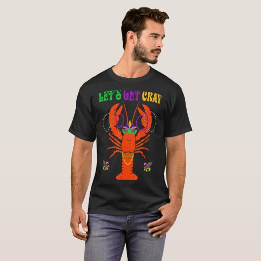 Funny Lets Get Cray Crawfish - New Orleans Funny M Tシャツ (正面フル)