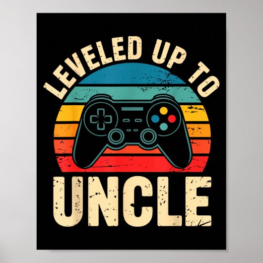 Funny Leveled Up To Uncle Video Gamers Gaming Cute ポスター (正面)